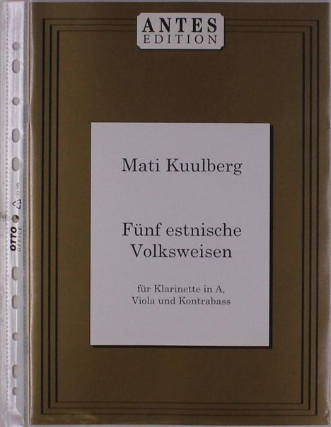 Mati Kuulberg: Fünf estnische Volksweisen für, Noten