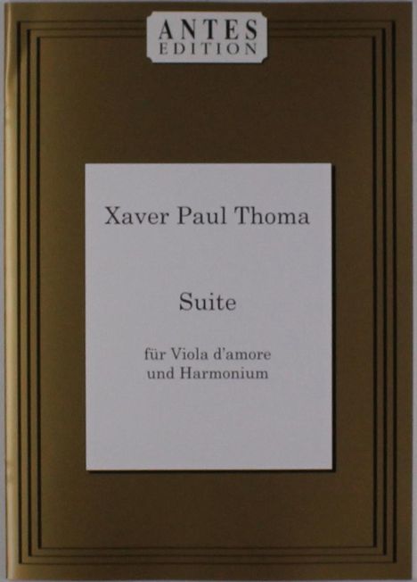Xaver Paul Thoma: Suite für Viola d'amore und Ha, Noten