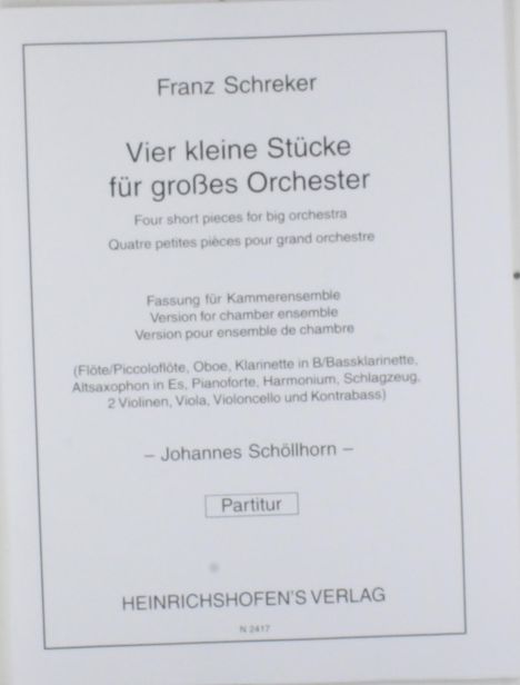 Franz Schreker: 4 kleine Stücke für großes Orc, Noten