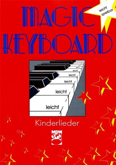 Verschiedene: Magic Keyboard - Kinderlieder, Noten