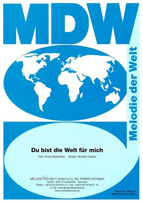 Richard Tauber: Du bist die Welt für mich, Noten