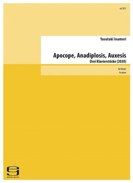 Yasutaki Inamori: Apocope, Anadiplosis, Auxesis für Klavier (2020), Noten