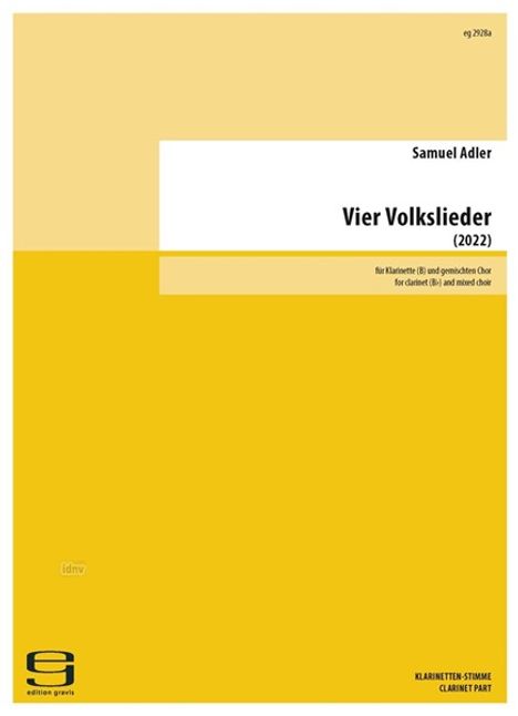 Samuel Adler: Vier Volkslieder für Klarinette und gemischten Chor (2022), Noten