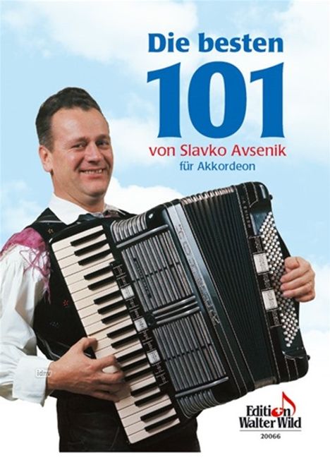 Slavko Avsenik: Die besten 100 von Slavko Avsenik, Noten