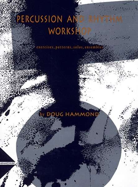 Doug Hammond: Percussion and Rhythm Workshop, Noten