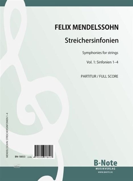 Felix Mendelssohn Bartholdy: Streichersinfonien Vol. 1 (Sinfonien 1-4) (Partitur), Noten