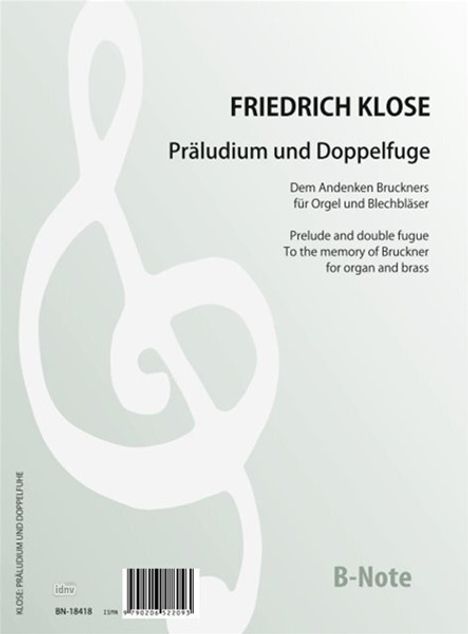 Friedrich Klose: Präludiumj und Fuge für Orgel und Blechbläser - "Dem Andenken Bruckners", Noten