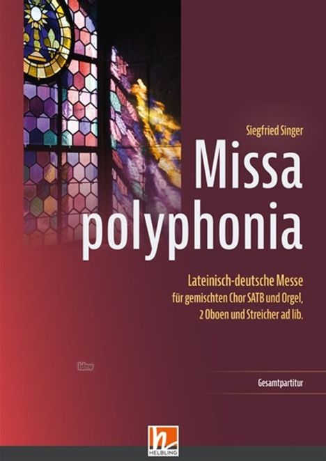 Missa polyphonia Gesamtpartitur für SATB "Lateinisch-deutsche Messe", Noten