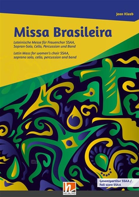 Missa Brasileira -Gesamtpartitur SSAA Gesamtpartitur für SSAA, Noten