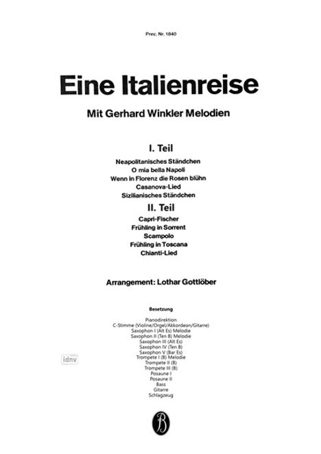 "Eine Italienreise" mit Gerhard Winkler Melodien. Arr. von Lothar Gottlöber. Die Teile enthalten Italien-typische Stücke.
