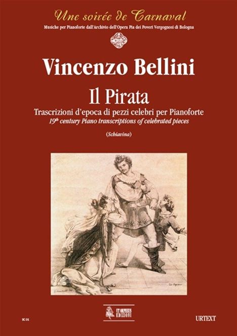 Vincenzo Bellini: Il Pirata. Early transcriptions of Celebrated Pieces for Piano, Noten