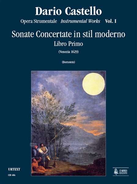 Dario Castello: Instrumental Works. Vol. 1: Sonate concertate in stil moderno for two and three-parts and Continuo (Venezia, 1629), Noten