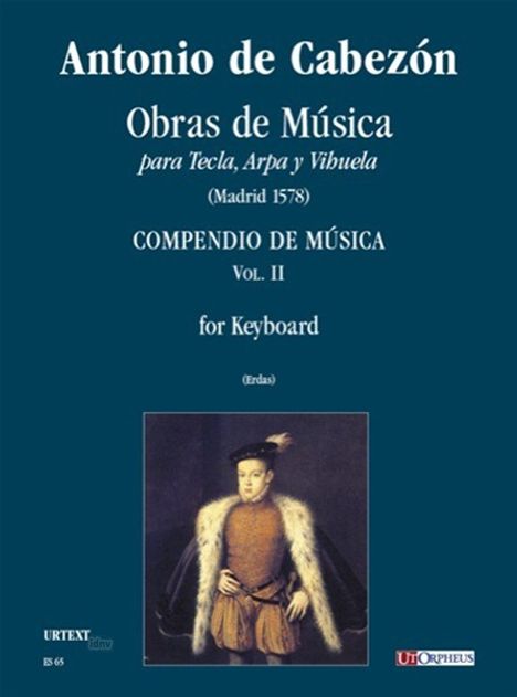 Antonio de Cabezon: Obras de Música para Tecla, Arpa y Vihuela. Compendio de Música (Madrid 1578) for Organ or Harpsichord - Vol. 2, Noten