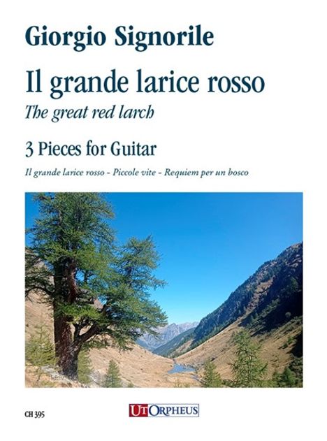 Giorgio Signorile: Il grande larice rosso (The great red larch). 3 Pieces for Guitar, Noten