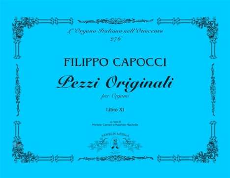 Filippo Capocci: Pezzi Originali per Organo, Libro XI Organ, Noten