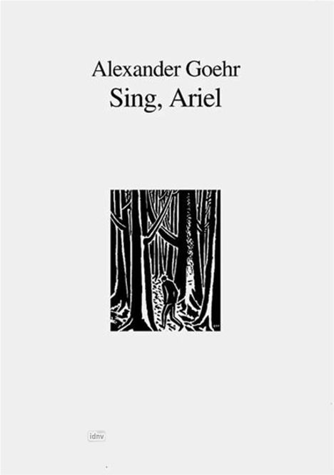 Alexander Goehr: Sing, Ariel op. 51, Noten