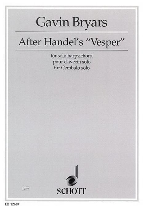 Gavin Bryars: After Handel's "Vesper", Noten