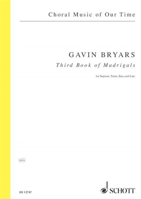 Gavin Bryars: Third Book Of Madrigals, Noten