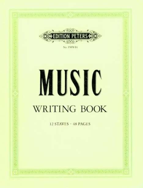 Edition Peters: Peters Music Writing Book, Buch