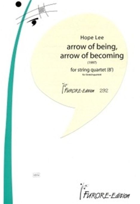 Hope Lee: Arrow of being, arrow of becom, Noten