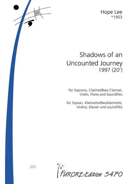 Hope Lee: Shadows of an uncounted journe, Noten