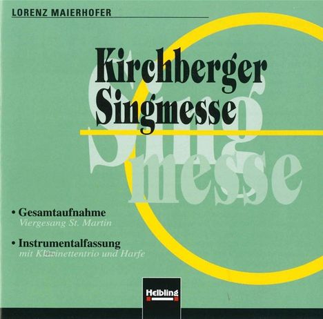 Kirchberger Singmesse. Audio-CD, CD