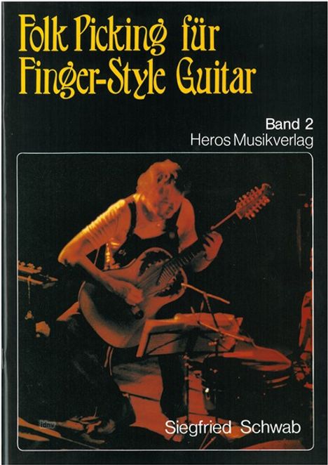 Siegfried Schwab: Folk Picking für Finger-Style Guitar Band 2, Noten