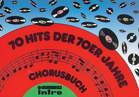 Chorusbuch 70 Hits der 70er Jahre, Noten