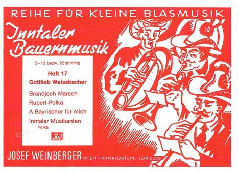 Gottlieb Weissbacher: Inntaler Bauernmusik - Heft 17, Noten