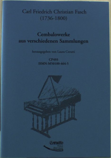 Carl Friedrich Christian Fasch: Fasch, Carl Friedr. :Cemb. aus versch. Samml., Noten