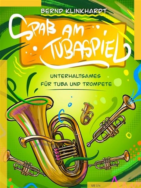 Bernd Klinkhardt: Spaß am Tubaspiel für Tuba und Trompete (2021), Noten