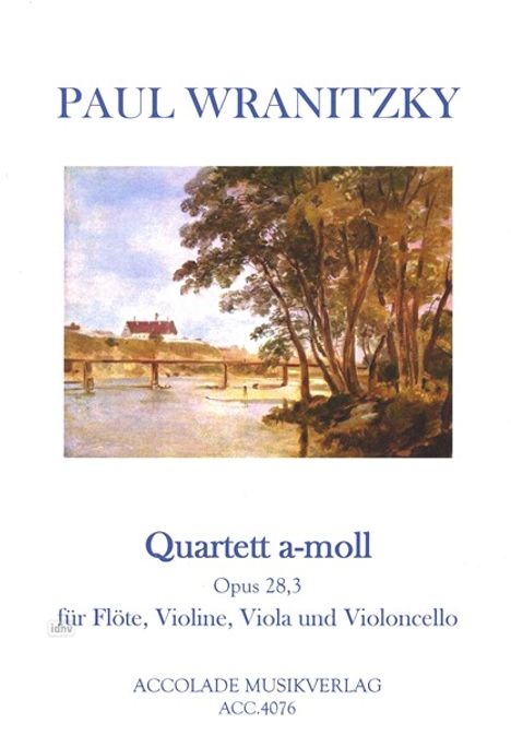 Paul Wranitzky: Quartett Nr. 3 für Flöte, Violine, Viola und Violoncello a-Moll op. 28,3, Noten