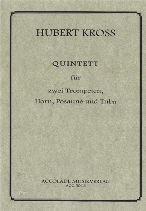 Hubert Kross: Quintett für Blechbläser, Noten