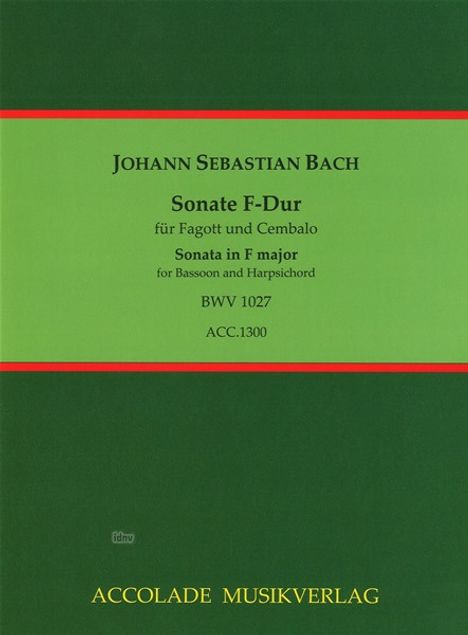 Johann Sebastian Bach: Sonate F-Dur BWV 1027 nach der, Noten