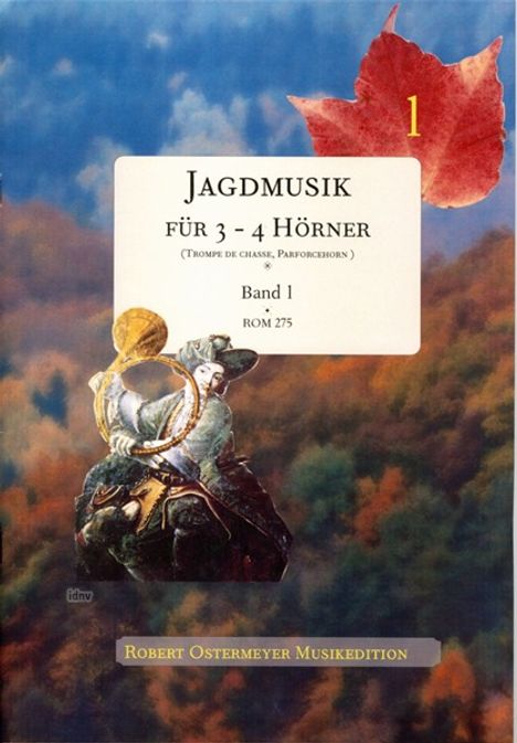 verschiedene: Jagdmusik für 3 - 4 Hörner Nr., Noten