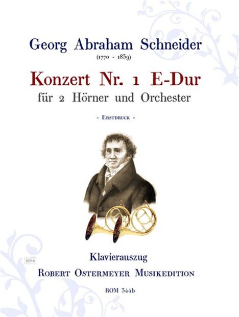 Georg Abraham Schneider: Konzert für 2 Hörner und Orchester Nr. 1 E-Dur, Noten