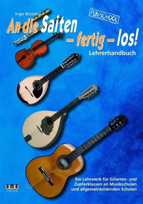 Ingo Brzoska: An die Saiten - fertig - los!, Noten