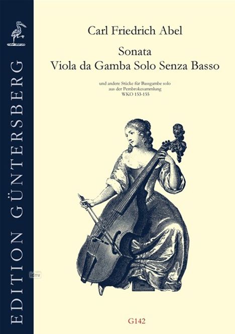 Carl Friedrich Abel: Sonata Viola da Gamba Senza Basso WKO 153-155, Noten