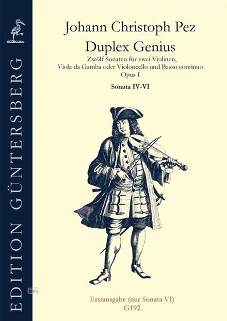 Johann Christoph Pez: Duplex Genius, Sonata IV-VI op, Noten