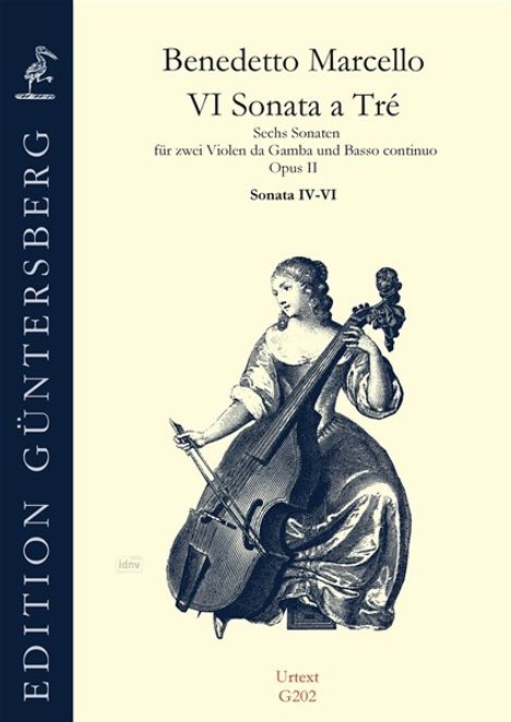 Benedetto Marcello: VI Sonata a Tré, Sonata IV-VI op. II Amsterdam ca. 1734, Noten