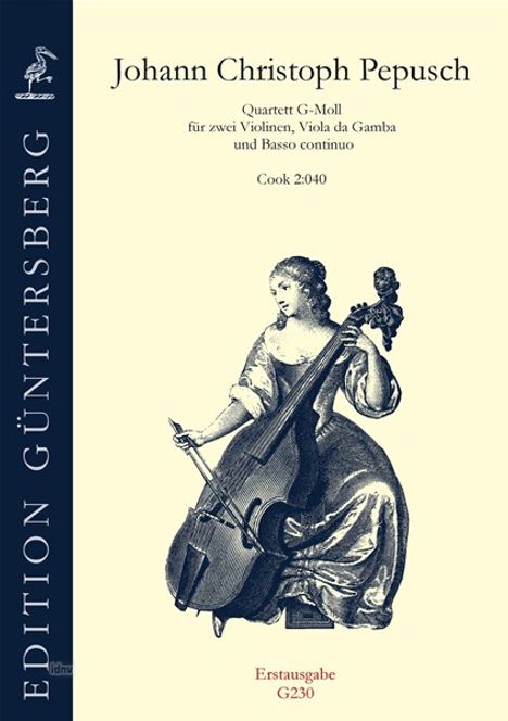 Johann Christoph Pepusch: Quartett G-Moll zwei Violinen, Viola da Gamba und Basso continuo Cook 2:040, Noten