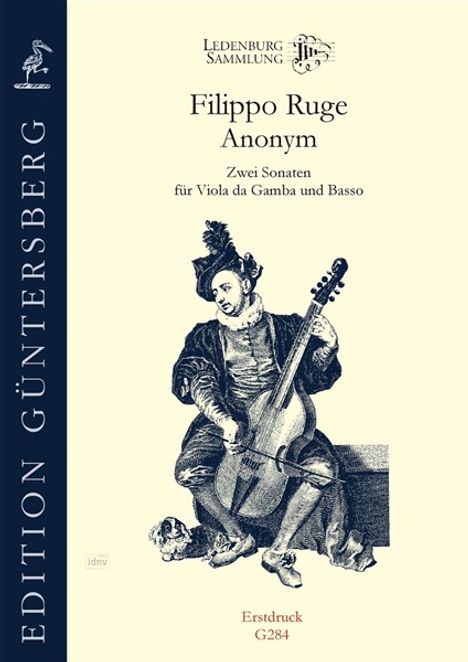 Filippo Ruge und Anonym: Zwei Sonaten für Viola da Gamba und Basso, Noten
