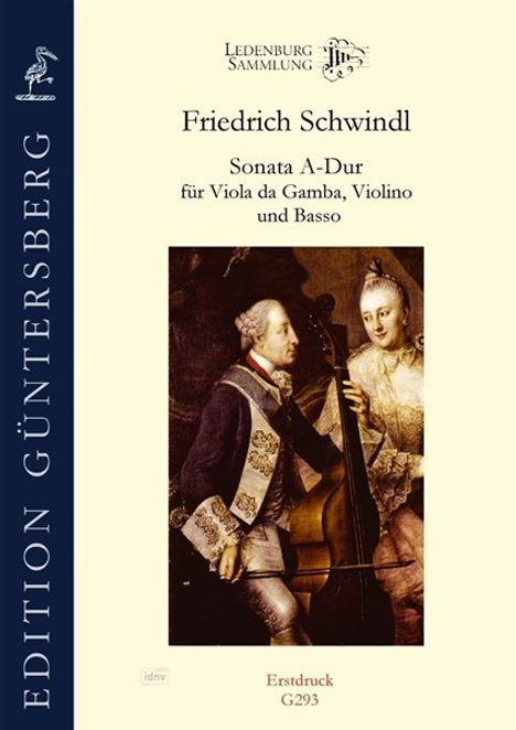 Friedrich Schwindl: Sonata A-Dur für Viola da Gamba, Violino und Basso, Noten