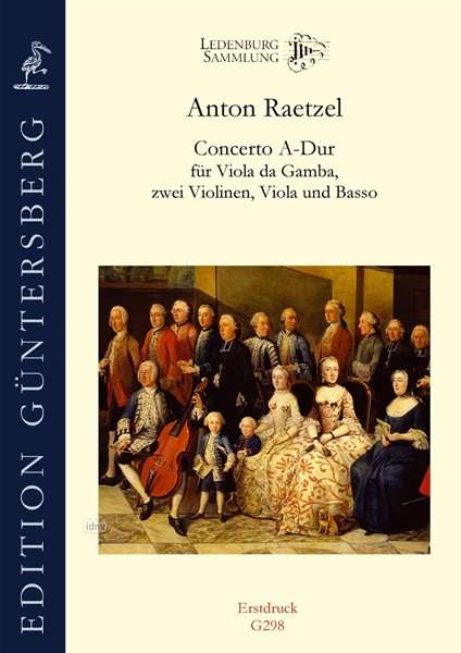 Anton Raetzel: Concerto A-Dur für Viola da Gamba, zwei Violinen, Viola und Basso, Noten