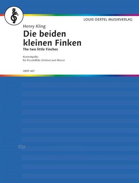 Henry Kling: Die beiden kleinen Finken, Noten