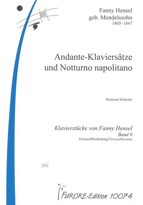 Fanny Mendelssohn-Hensel: Andante-Klaviersätze und Notturno napolitano, Noten