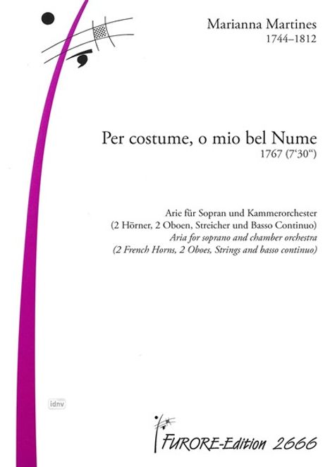 "Per costume, o mio bel Nume" 1767 (7'30"). Arie für Sopran, Kammerorchester. Marianna Martines, Furore Edition 2666. Musik-Noten-Grafik.
