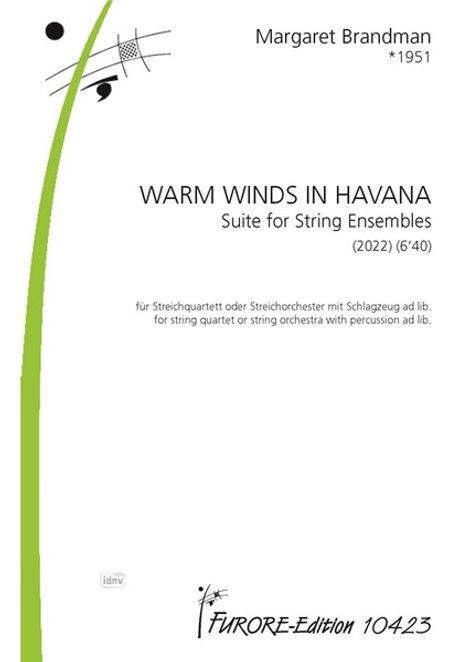 Margaret Brandman: Warm Winds in Havana: Suite for String Ensembles Streichensemble oder Streichquartett (2022), Noten