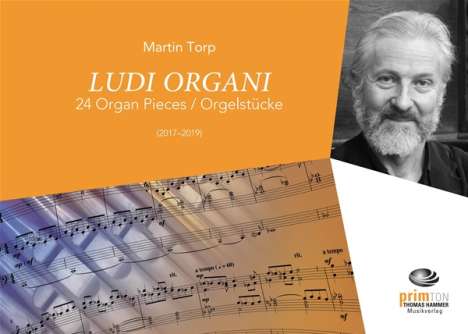 Martin Torp: Ludi Organi "2017-2019", Noten