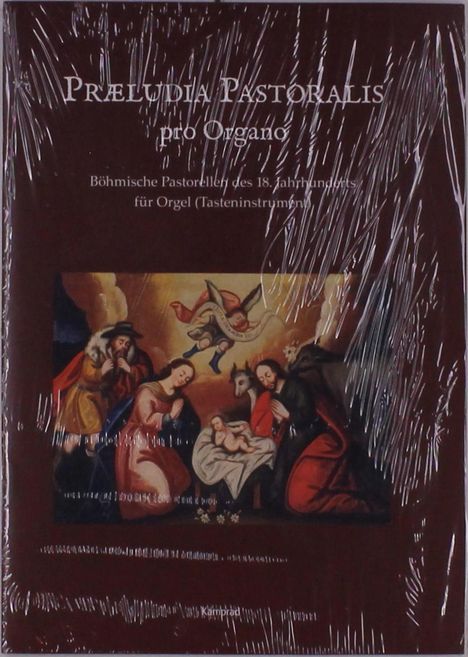 Praeludia Pastoralis pro Organo (Böhmische Pastorellen des 18.Jahrhunderts für Orgel manualiter/Tasteninstrument), Noten